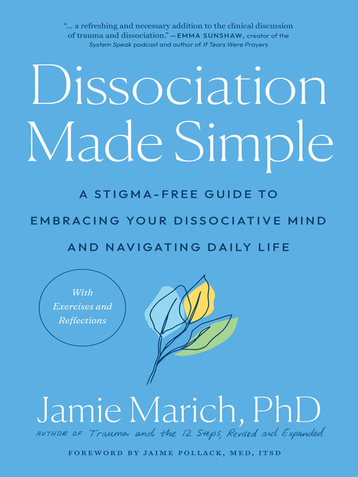 Title details for Dissociation Made Simple by Jamie Marich, PHD - Available